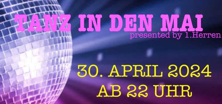 Tanz in den Mai – Karten bei den 1. Herren
