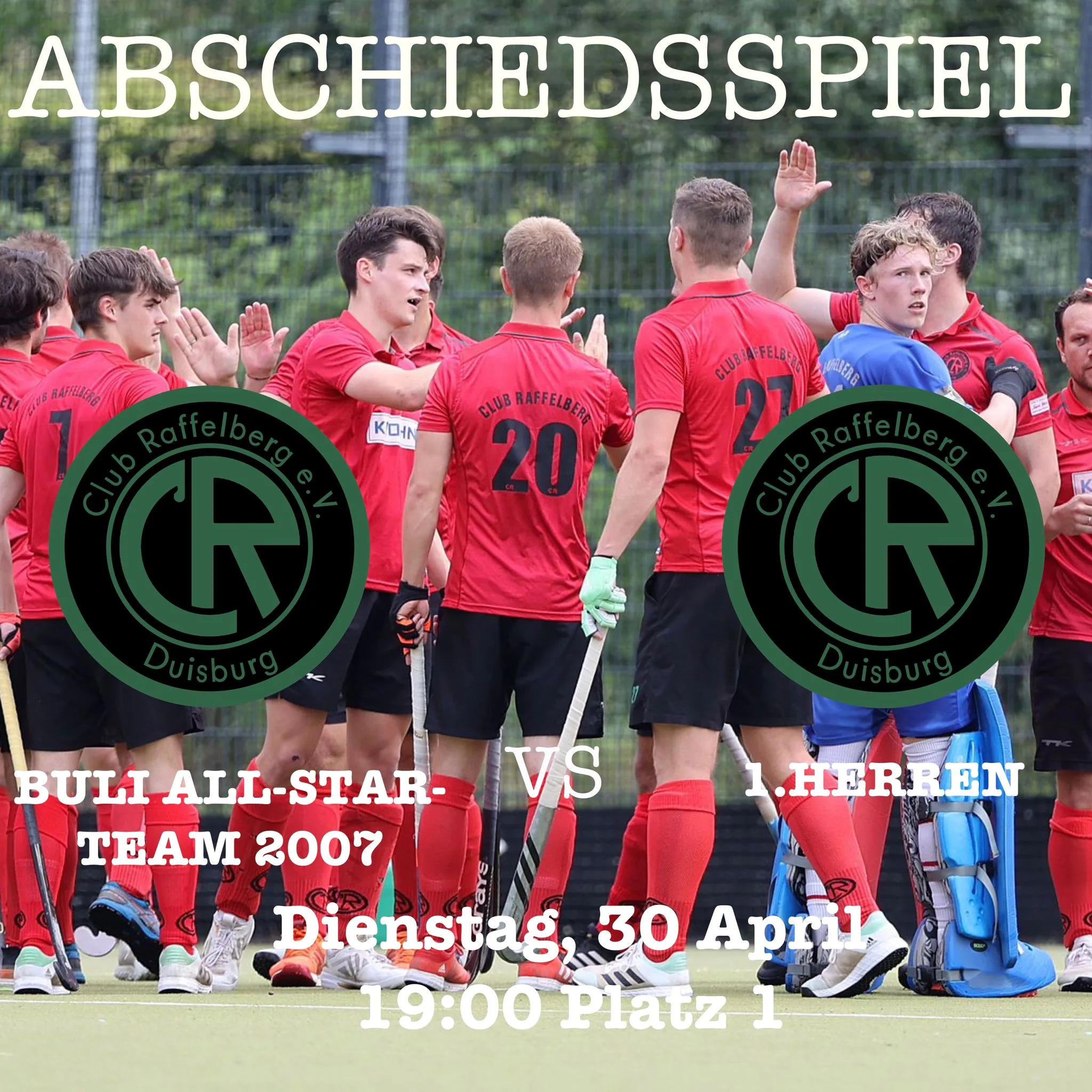 Abschiedsspiel der Legenden am 30.4. und danach Tanz in den Mai!