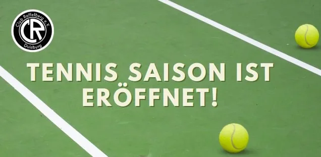 Tennis Saisonstart am Ostermontag!